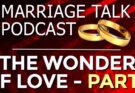 The Wonder of Love – PART ONE